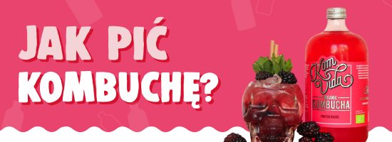 Jak pić kombuchę?